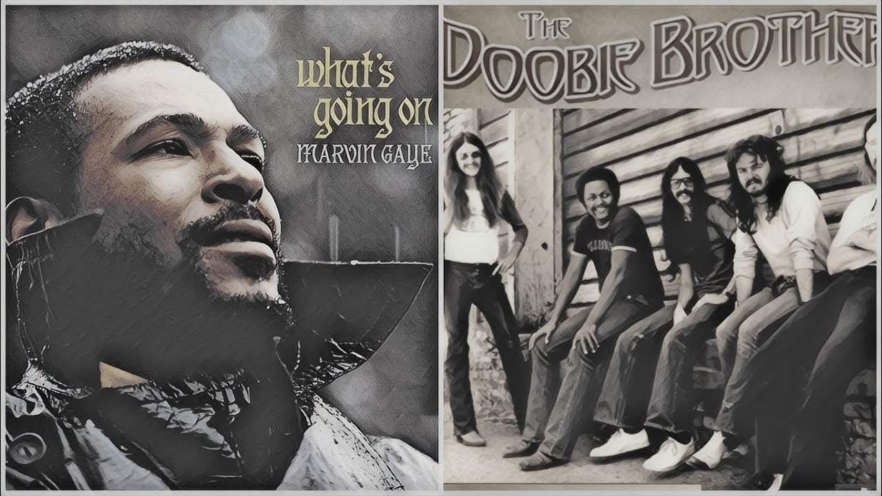 Marvin Gaye X The Doobie Brothers – “what’s Going On / Listen To The Music”
