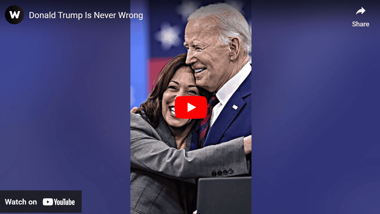 Donald Trump Is Never Wrong