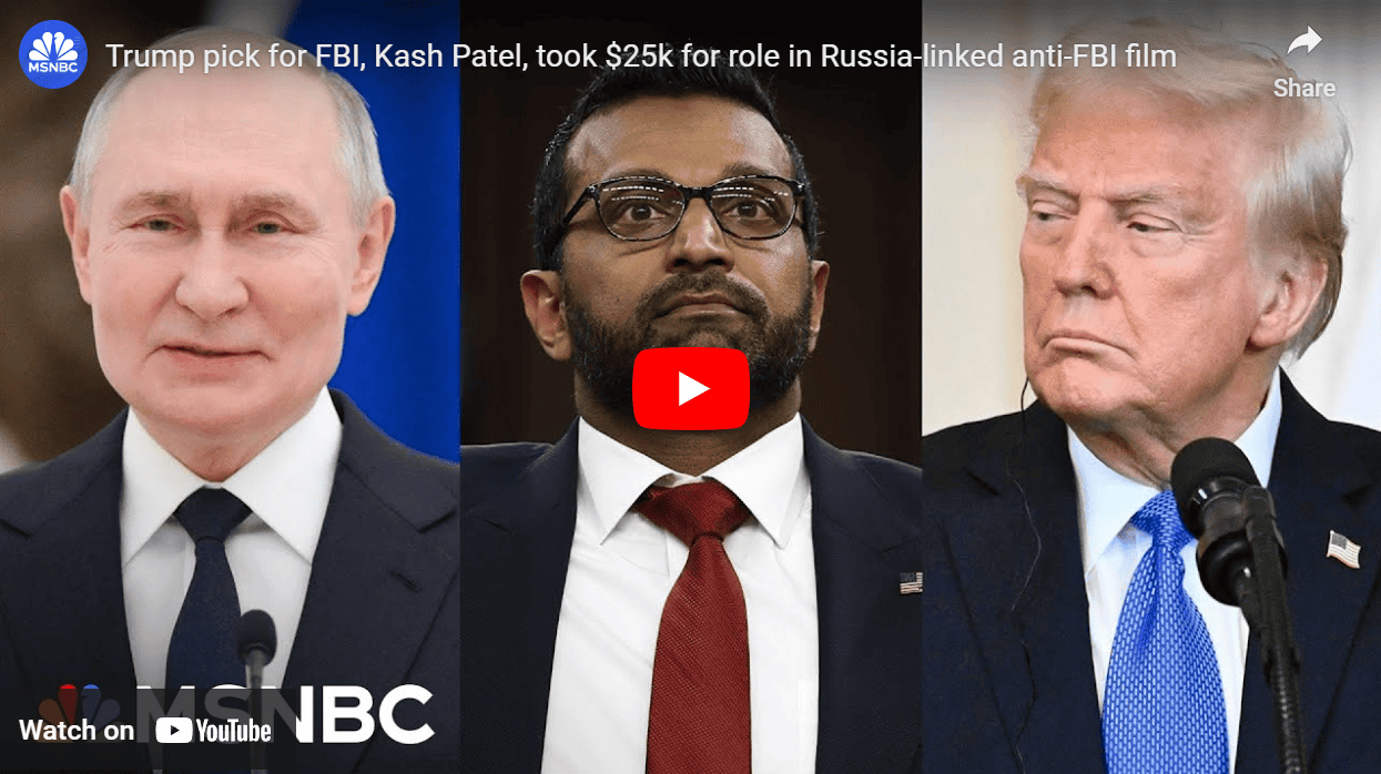 Kash Patel Paid For Russia Linked Anti Fbi Film