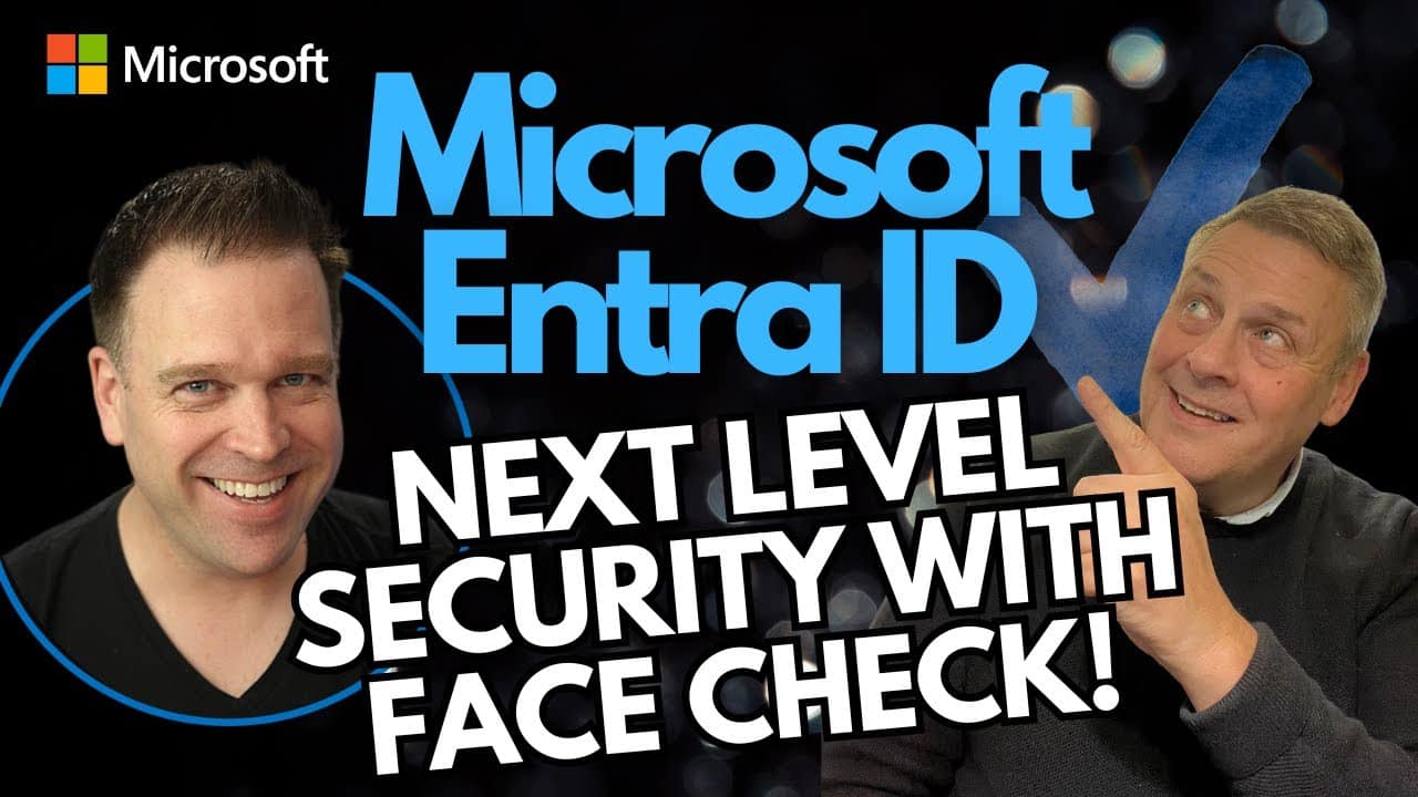 Microsoft entra id next level security with face check