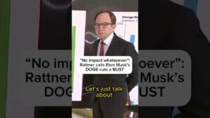‘no impact whatsoever’: rattner calls elon musk’s doge cuts a bust