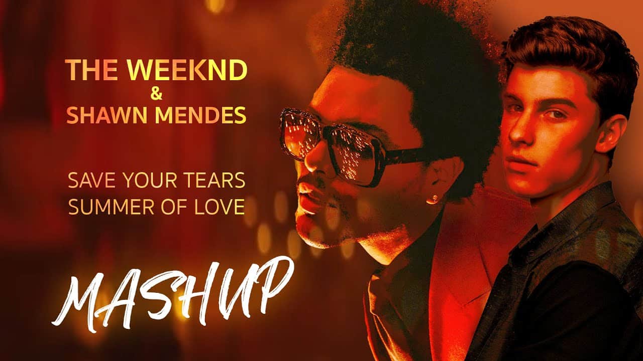 The weeknd & shawn mendes – save your tears/summer of love (amazing mashup)
