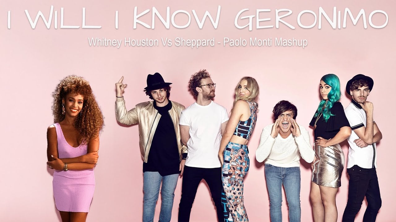 HOW WILL I KNOW GERONIMO – Whitney Houston Vs Sheppard – Paolo Monti Mashup