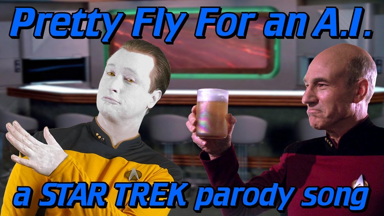 Pretty Fly For an A.I. (a STAR TREK parody of “Pretty Fly For a White Guy” by The Offspring)