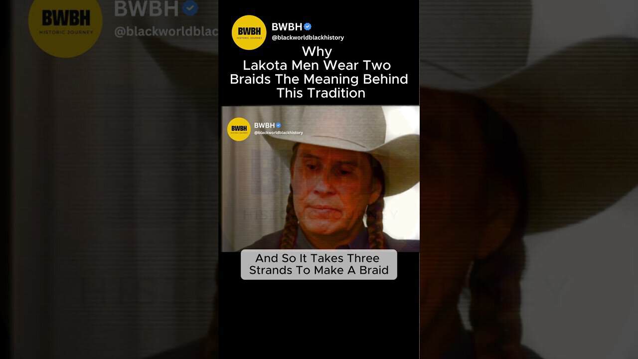 Why Lakota Men wear two braids